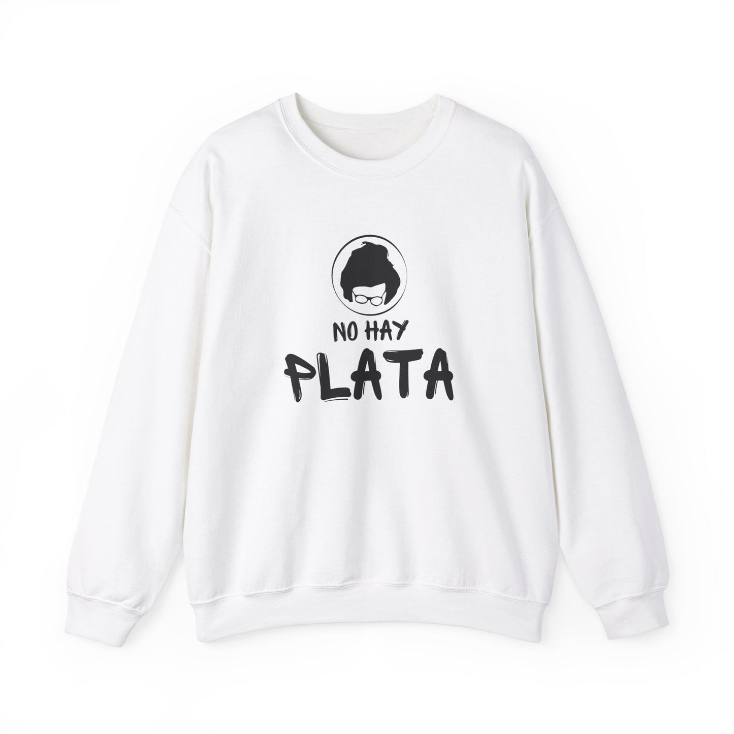 Crewneck Sweatshirt - No hay plata Unisex Heavy Blend™