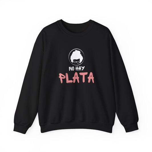 Crewneck Sweatshirt - No hay plata Unisex Heavy Blend™