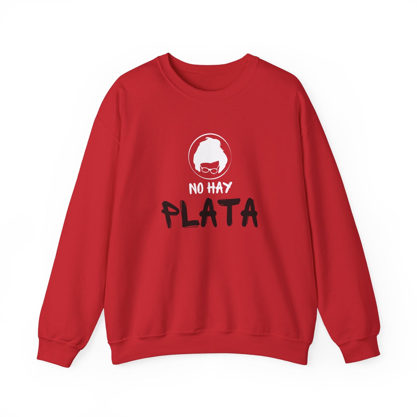 Crewneck Sweatshirt - No hay plata Unisex Heavy Blend™