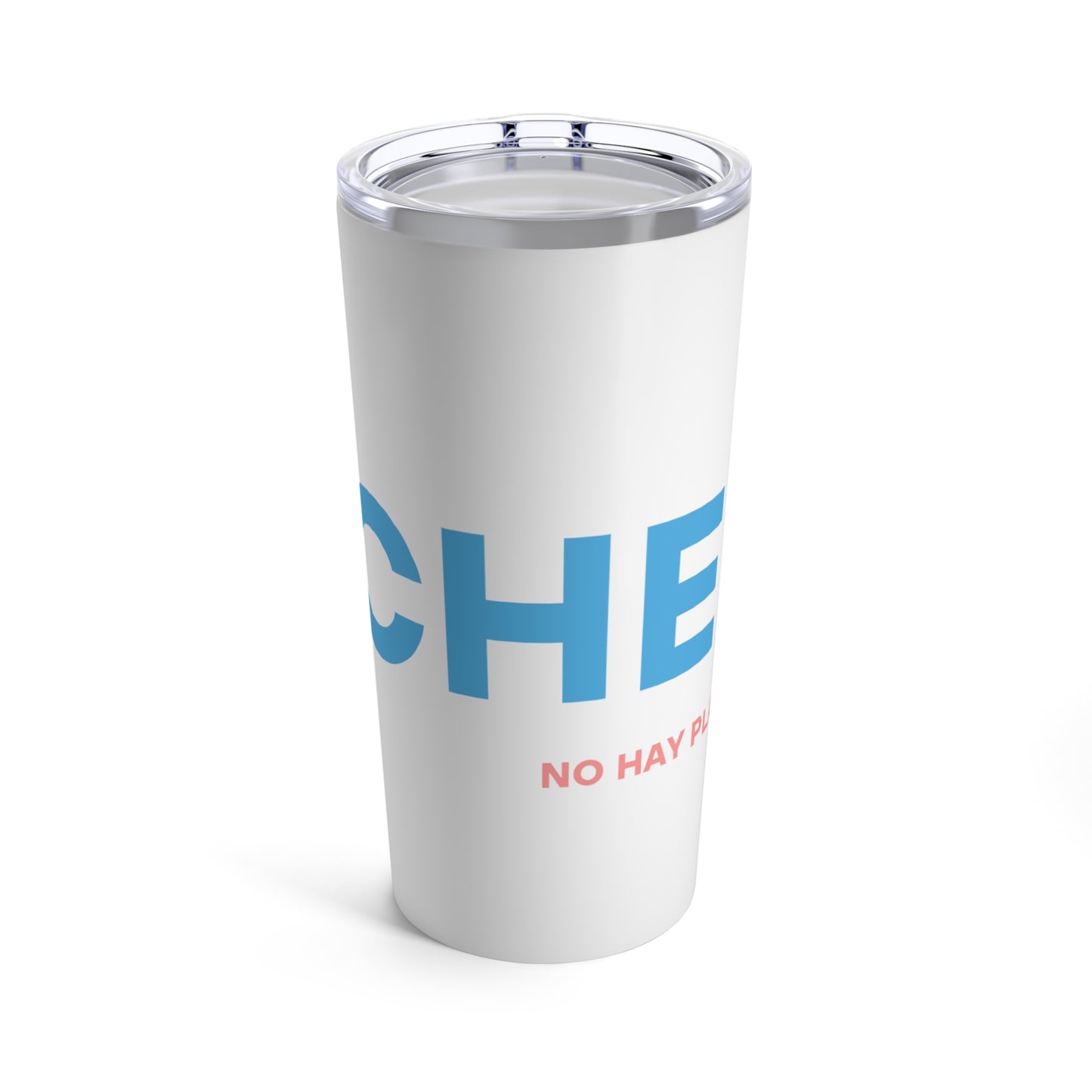 Tumbler 20oz - Che! No hay plata