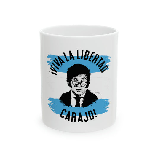 Ceramic Mug, 11oz - Viva la libetad c...