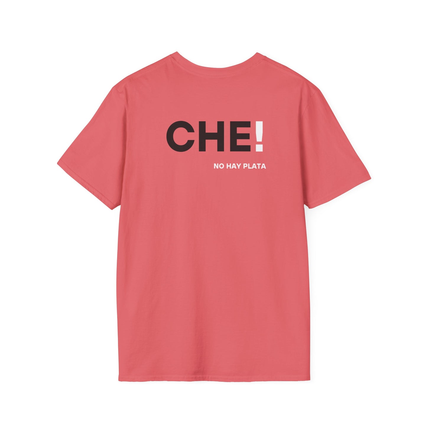 Unisex Softstyle T-Shirt - Che! No hay plata