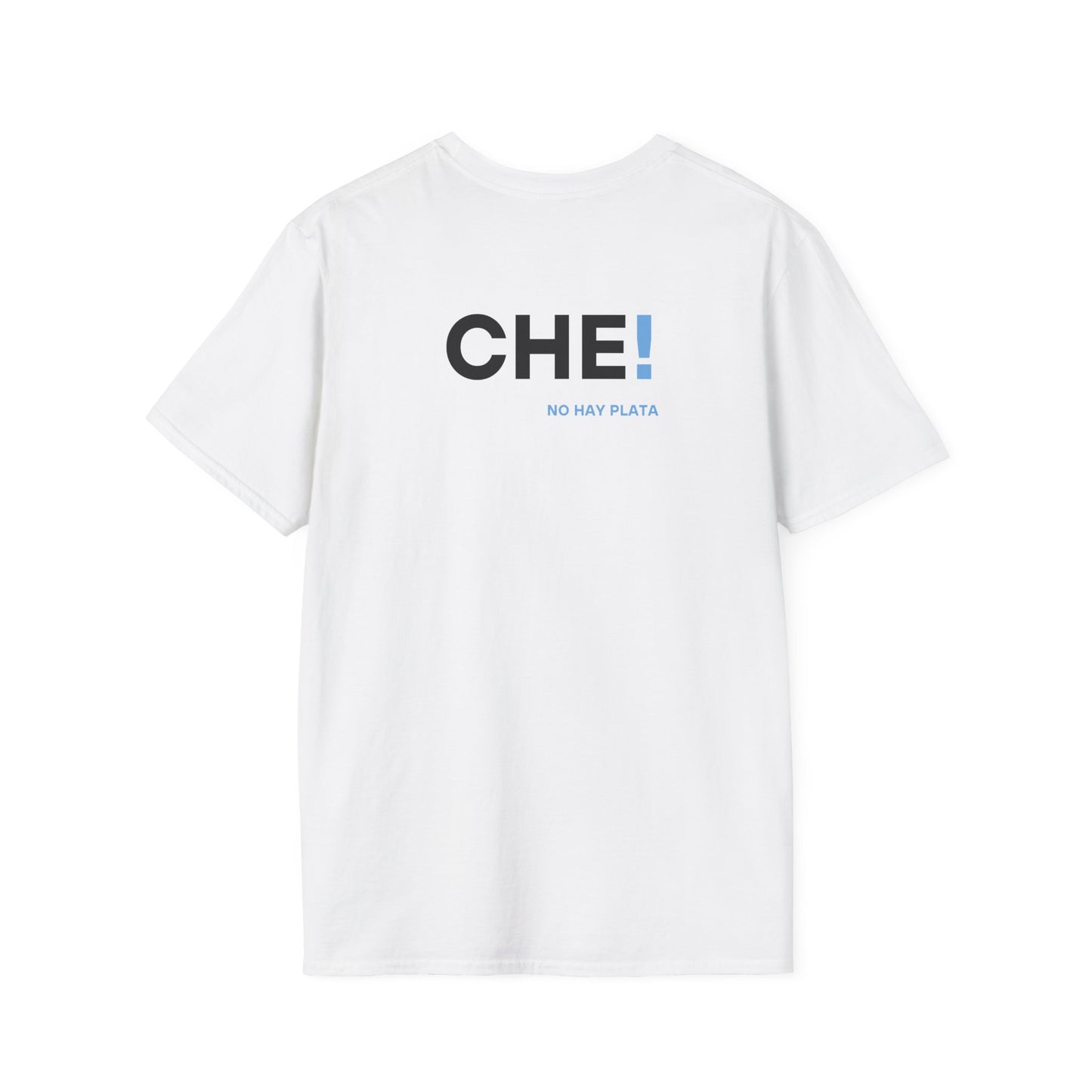 Unisex Softstyle T-Shirt - Che! No hay plata 2