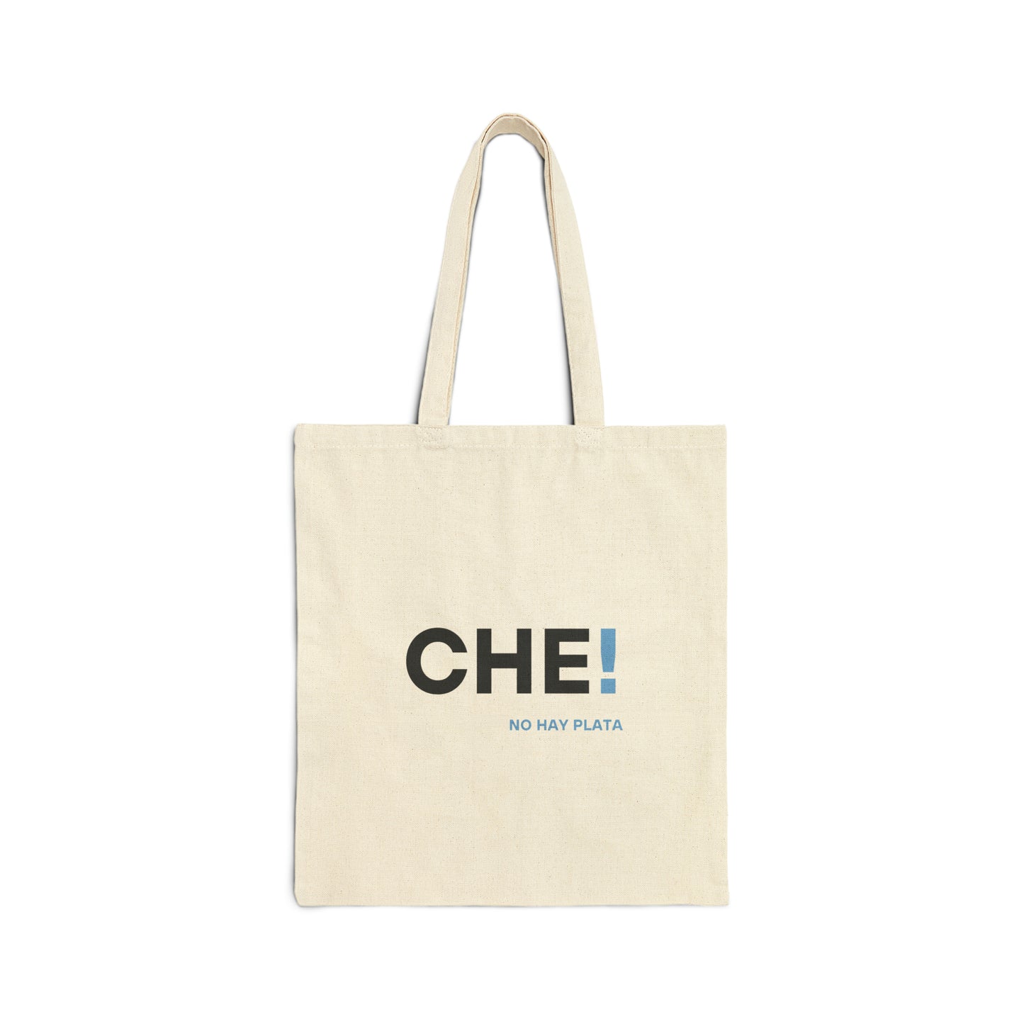 Cotton Canvas Tote Bag - Che! No hay plata