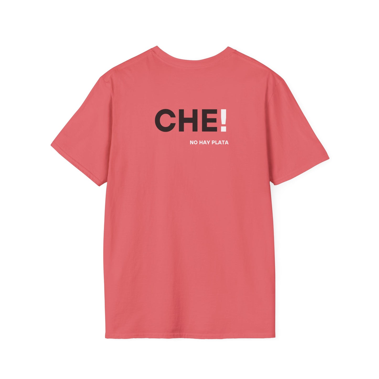 Unisex Softstyle T-Shirt - Che! No hay plata 2