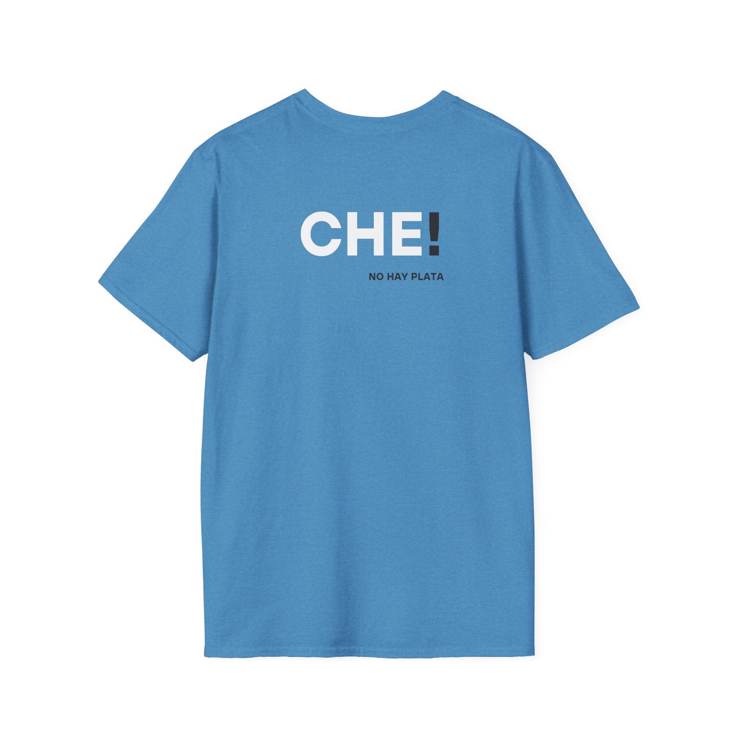 Unisex Softstyle T-Shirt - Che! No hay plata 2