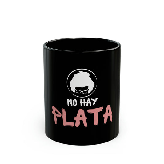 Black Mug (11oz) - No hay plata